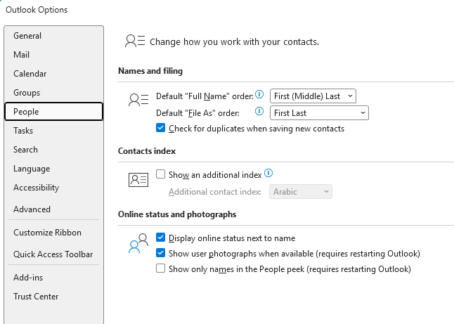 Outlook > File > Options > People