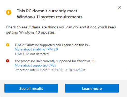 Error - This PC doesn't currently meet Windows 11 system requirements