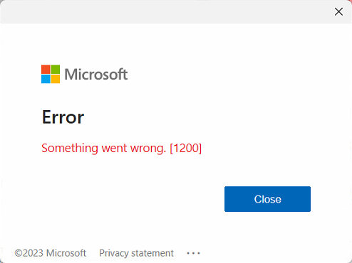 Microsoft 365 - Something went wrong. [1200]
