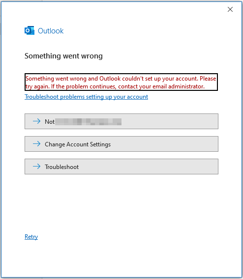 Outlook - Something went wrong and Outlook couldn't set up your account